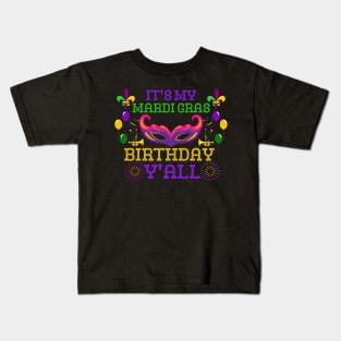 Funny It's My Mardi Gras Birthday Y'all Carnival 2024 Party Kids T-Shirt